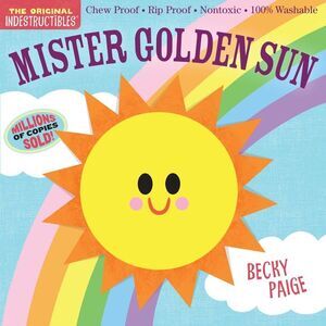 Indestructibles Mister Golden Sun -- Workman Publishing